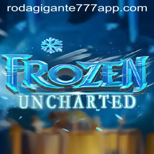 FrozenUncharted: Aventuras Geladas no Mundo de Rodagigante777
